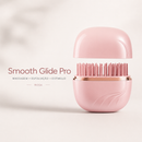 Smooth Glide Pro